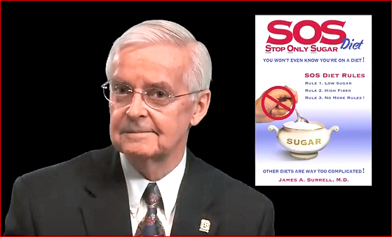 SOS Stop Only Sugar Diet Doc Dr. James Jim Surrell M.D. No Sugar Low Sugar